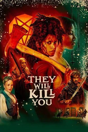 They Will Kill You